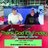 Thank God it`s Friday - DEEREDRADIO vom 07.03.2014 RedtomCat & Wash (Guest Dj)