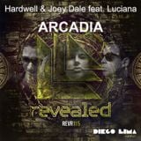 Hardwell & Joey Dale feat. Luciana - Arcadia ( Diego Lima Remix )