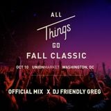 All Things Go Fall Classic 2015 Promo Mix