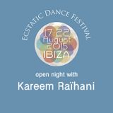 Kareem Raïhani Ecstatic Dance Festival Ibiza 2015