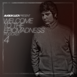 AudioKiller Present - Welcome To The EpicMadness Podcast 004