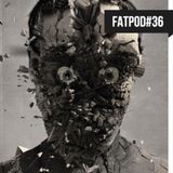 Berk Offset @ FATPOD #36