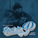 BLACK MARKET MIXTAPE // REST IN P a tribute mixtape to Sean Price