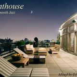 Penthouse - Adult Urban/Smooth Jazz Mix