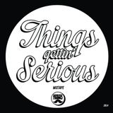 Serious Thing - Things Gettin' Serious Mixtape (2014)