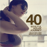 Soulful House Journey 40