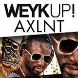 WEYKUP! Radio with AXLNT