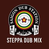 Saigon Dub Station - Steppa Dub Summer Mix 2015 - Live recorded at the Dub Station Studio