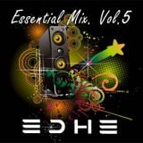 Essential Mix Vol. 5- EDHE