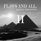 flaws and all. episode 2