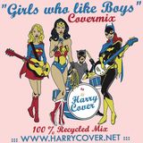 Dj Harry Cover - Covermix - Special GIRLS (who like boys)