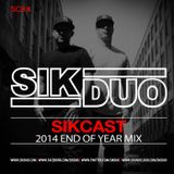 SikDuo SikCast 8