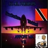 DJ JEL 2012 Soca Airport Mixtape V.2 (Tunes To Know Before Yuh Land)