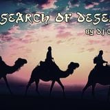 IN SEARCH OF DESERT (Compiled By DJ Csom)
