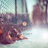 Dj Nikolay Popov - Refresh Yourself Vol. 5 (Part 1)