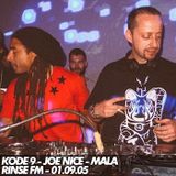 Kode9, Mala & Joe Nice - Rinse FM - 01/09/2005