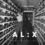 Al:x - From The Vinyl Vault