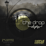 The Drop 135 (feat. Charlie Darker)