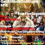 GetAtMe InDaMixxx 6pk Ft Rihanna and More