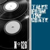 Tales From The Crate Radio Show #126 Part 01