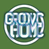 GROOVE HOME RADIO SHOW #4