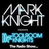 Mark Knight & Nice7 - Toolroom Knights (11-06-2012)