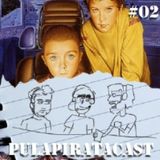 PulaPirataCast #002 – Entre abelhudos e crianças