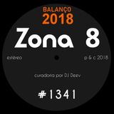 Zona 8, emissão #1341 (14 Dezembro 2018)