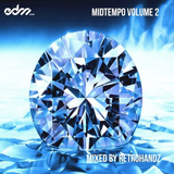 EDM.com MidTempo Volume 2 Mixed by Retrohandz