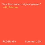 FADER Mix: DJ Slimzee