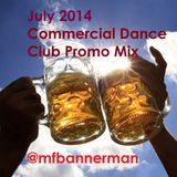 July 2014 Commercial Dance Club Promo Mix