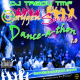 Oxygen & Sweat Danceathon 1.0 (Dj Mix by Tabou TMF)