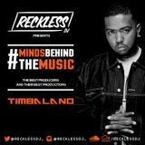 @RECKLESSDJ_ - #MindsBehindTheMusic: Timbaland
