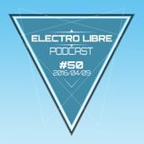 Electro Libre ::: Podcast #50