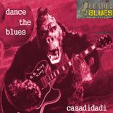 CASADIDADI SOUNDHOTEL - DANCE THE BLUES
