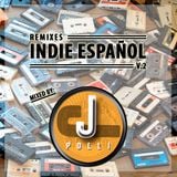 Remixes Indie Español Vol2