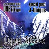 Liquidator # 46 Liquid DNB session Special guest J-Unique march 2012