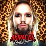 AKIRALIVE 010 - The Blind Dragon Party Mixtape Vol. 1