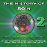 THE HISTORY OF 80's volume 2
