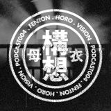 Fenton - Horo Vision Podcast 004