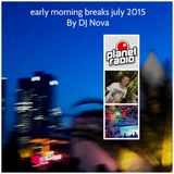 early morning breaks july 2015