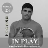 Thalles Dek In Play 03