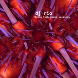 DJ Rio Flying High Radio Sessions #508