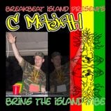 C Majah - Bring the Island Vibe (dj set - March 2007)