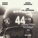 Radio Schmadio Nr.20 - Autumn Wind: A Football 101