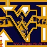 WVU Tailgate Mix 2014 Part 1