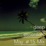 Deep Essentials May #15 Mix