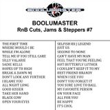 RnB Cuts, Jams & Steppers #7 Available As Download or CD mailed www.boolumaster.com