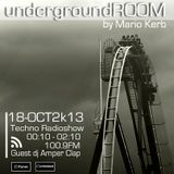 Underground ROOM : 18 - OCT - 2013 . Guess : AMPER CLAP