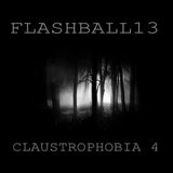 FLASHBALL13 - CLAUSTROPHOBIA 4